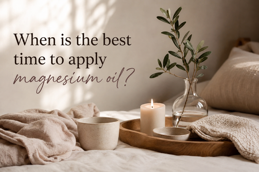 When Is the Best Time to Apply Magnesium Oil?
